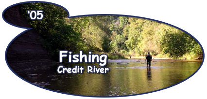'05 - Fishing - Credit River