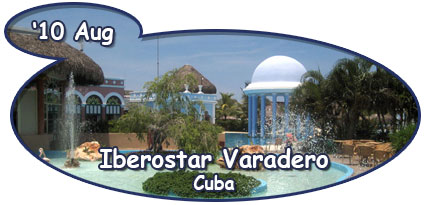 '10 Aug - Iberostar Vardero Cuba